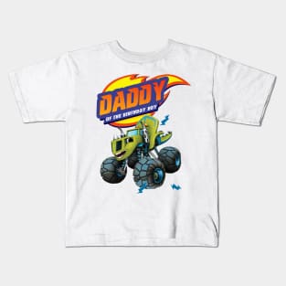 Daddy - Blaze and The Monster machines Kids T-Shirt